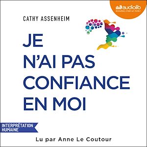 Téléchargez le livre :  Je n'ai pas confiance en moi