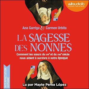 Téléchargez le livre :  La Sagesse des nonnes