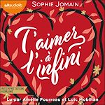 Télécharger le livre :  T'aimer à l'infini