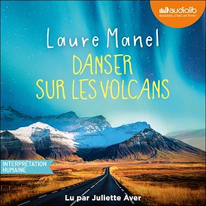 Téléchargez le livre :  Danser sur les volcans