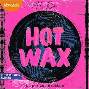 Téléchargez le livre :  Hot Wax