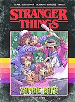 Télécharger le livre :  Stranger Things - Zombie Boys (ePub)