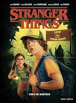 Télécharger le livre :  Stranger Things - Colo de sciences (ePub)