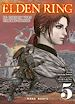 Télécharger le livre :  Elden Ring : Le chemin vers l'Arbre-Monde T05 (ePub)