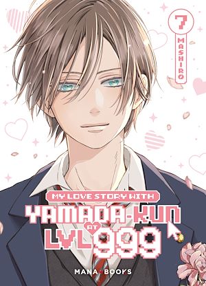 Téléchargez le livre :  My Love Story With Yamada-kun at LVL 999 T07 (ePub)