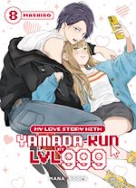 Télécharger le livre :  My Love Story With Yamada-kun at LVL 999 T08 (ePub)