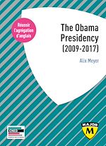 Télécharger le livre :  Agrégation anglais 2020. The Obama Presidency (2009-2017)