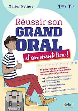 Télécharger le livre :  Réussir son Grand Oral et son orientation - Première et Terminale