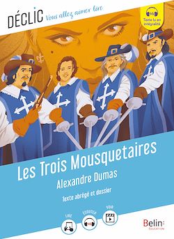 Télécharger le livre :  Les Trois Mousquetaires d'Alexandre Dumas (Texte abrégé)