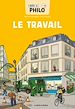 Télécharger le livre :  Toute la philo en BD - Le travail