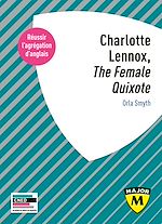 Télécharger le livre :  Charlotte Lennox, "The Female Quixote"