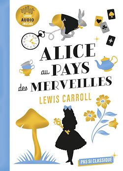 Télécharger le livre :  Alice au pays des merveilles
