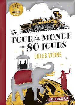 Télécharger le livre :  Le Tour du monde en 80 jours