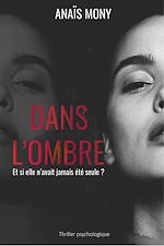 Télécharger le livre :  Dans l'ombre