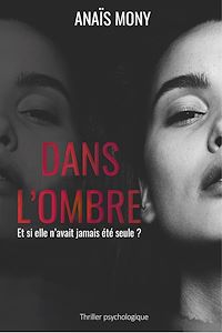 Téléchargez le livre :  Dans l'ombre