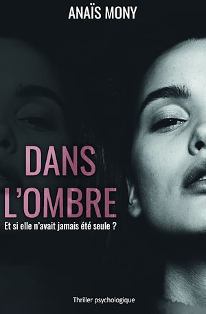 Téléchargez le livre :  Dans l'ombre