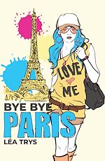 Télécharger le livre :  Bye Bye Paris