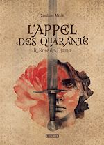 Télécharger le livre :  L'Appel des Quarante