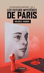 Télécharger le livre :  Les Ravisseurs quantiques