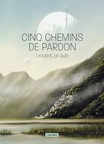 Télécharger le livre :  Cinq chemins de pardon