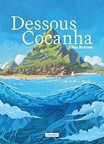 Télécharger le livre :  Dessous Cocanha