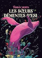 Télécharger le livre :  Les Sœurs démentes d'Esi