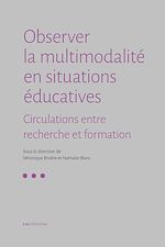 Télécharger le livre :  Observer la multimodalité en situations éducatives