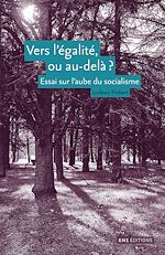 Télécharger le livre :  Vers l'égalité, ou au-delà ?