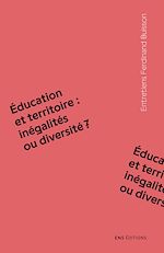 Télécharger le livre :  Éducation et territoire : inégalités ou diversité ?