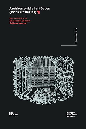 Download the eBook: Archives en bibliothèques (XVIe-XXIe siècles)