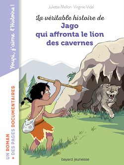 Télécharger le livre :  La véritable histoire de Jago face au lion des cavernes