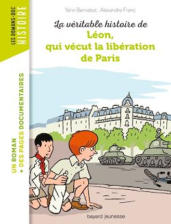 Télécharger le livre :  La véritable histoire de Léon, qui vécut la libération de Paris