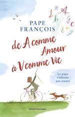 Download this eBook De A comme Amour à V comme Vie