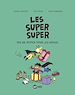 Télécharger le livre :  Les Super Super, Tome 06