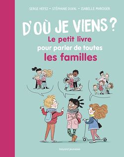 Télécharger le livre :  D'où je viens ? Le petit livre pour parler de toutes les familles