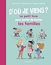 Télécharger le livre :  D'où je viens ? Le petit livre pour parler de toutes les familles