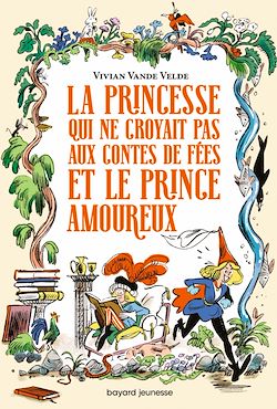 Télécharger le livre :  La princesse qui ne croyait pas aux contes de fées et le prince amoureux