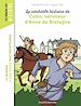Télécharger le livre :  La véritable histoire de Colin, serviteur d'Anne de Bretagne