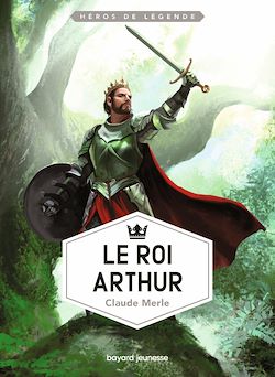 Télécharger le livre :  Le roi Arthur