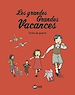 Télécharger le livre :  Les grandes grandes vacances, Tome 01