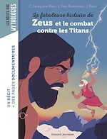 Download this eBook La fabuleuse histoire de Zeus et le combat contre les Titans