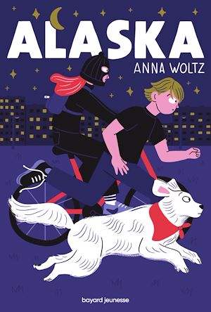 Alaska | Woltz, Anna. Auteur