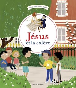 Télécharger le livre :  Jésus et la colère