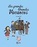 Télécharger le livre :  Les grandes grandes vacances, Tome 02