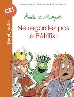 Télécharger le livre :  Emile et Margot - Ne regardez pas le Pétrifix