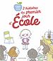 Télécharger le livre :  3 histoires du premier jour d'école