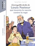 Download this eBook L'incroyable destin de Pasteur, qui inventa le vaccin contre la rage