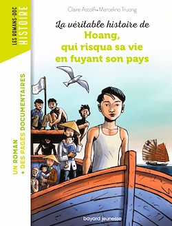 Télécharger le livre :  La véritable histoire de Hoang, qui risqua sa vie en fuyant son pays