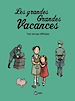Télécharger le livre :  Les grandes grandes vacances, Tome 03