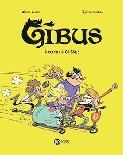Télécharger le livre :  Gibus, Tome 01